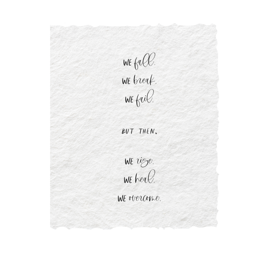 We Fall We Rise | Sympathy Card/Folded