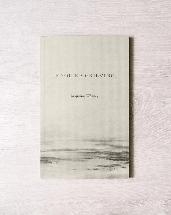 If You're Grieving Book