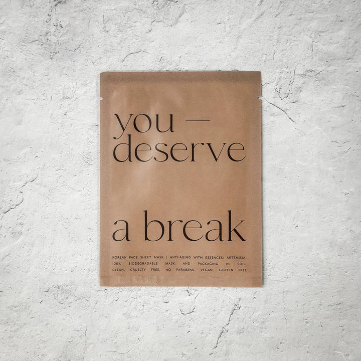 You Deserve a Break Sheet Mask