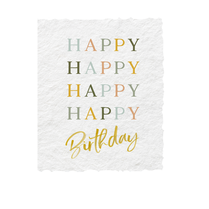 Happy Happy Happy Happy Birthday | Ec-Friendly Greeting Card
