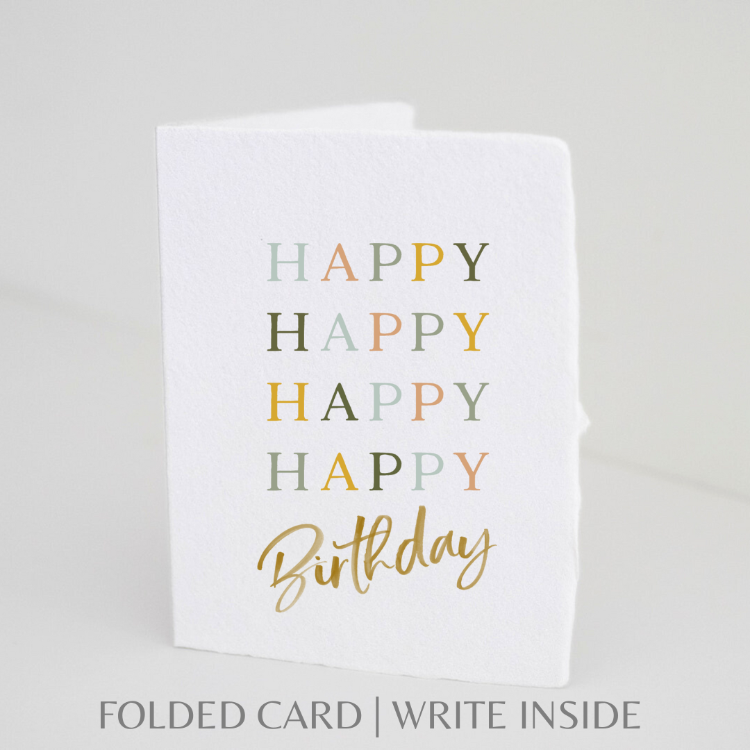 Happy Happy Happy Happy Birthday | Ec-Friendly Greeting Card
