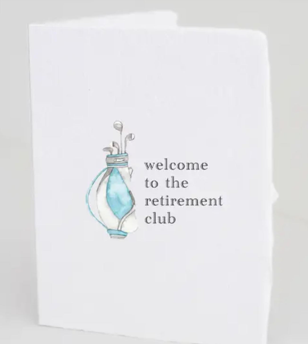 Welcome to the Retirement Club Greeting Card