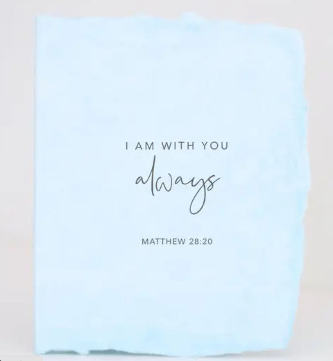 I Am With You Always Greeting Card